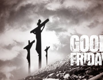 Good Friday: Sacred Observance & Activities